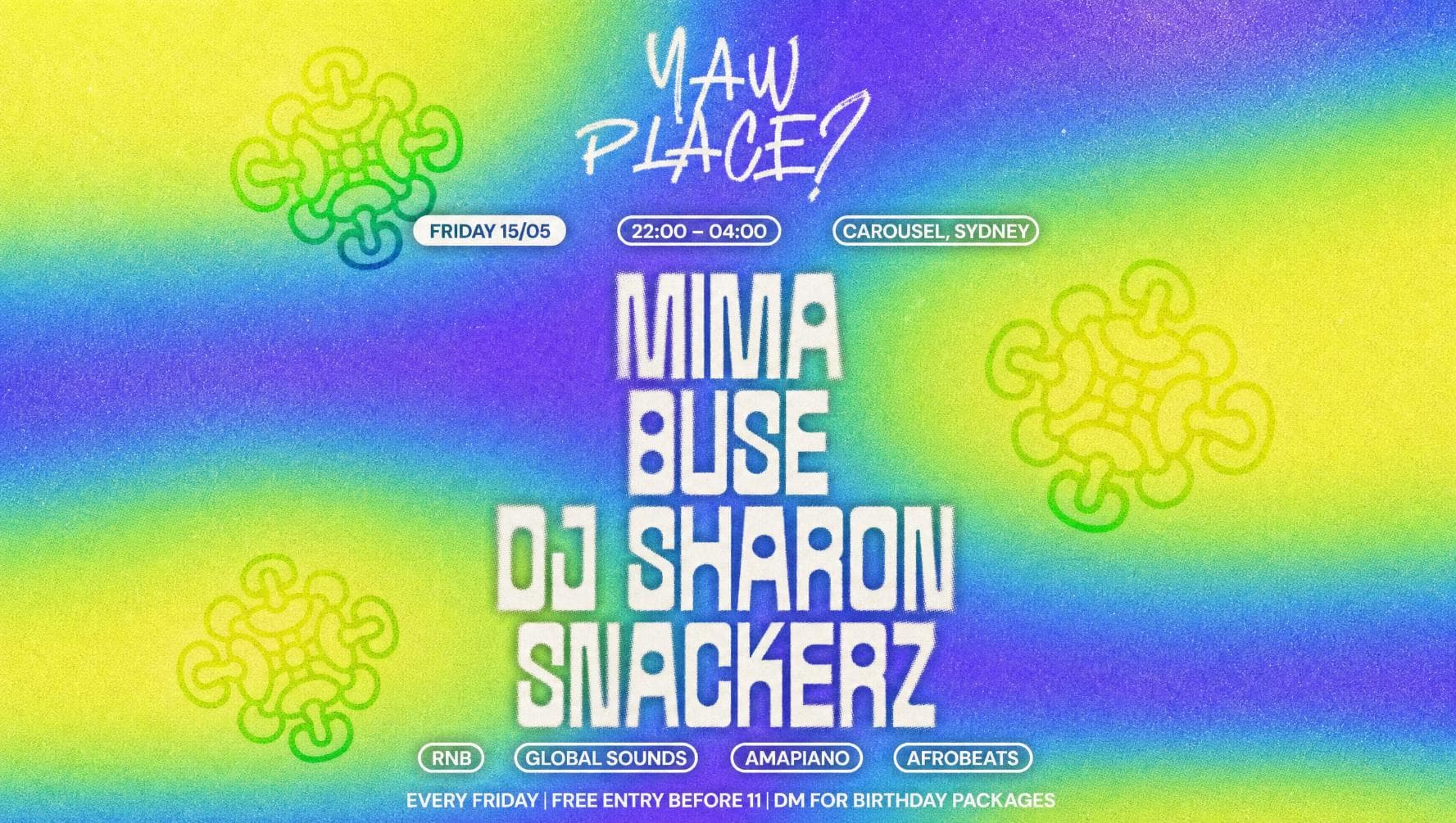 YAW PLACE?