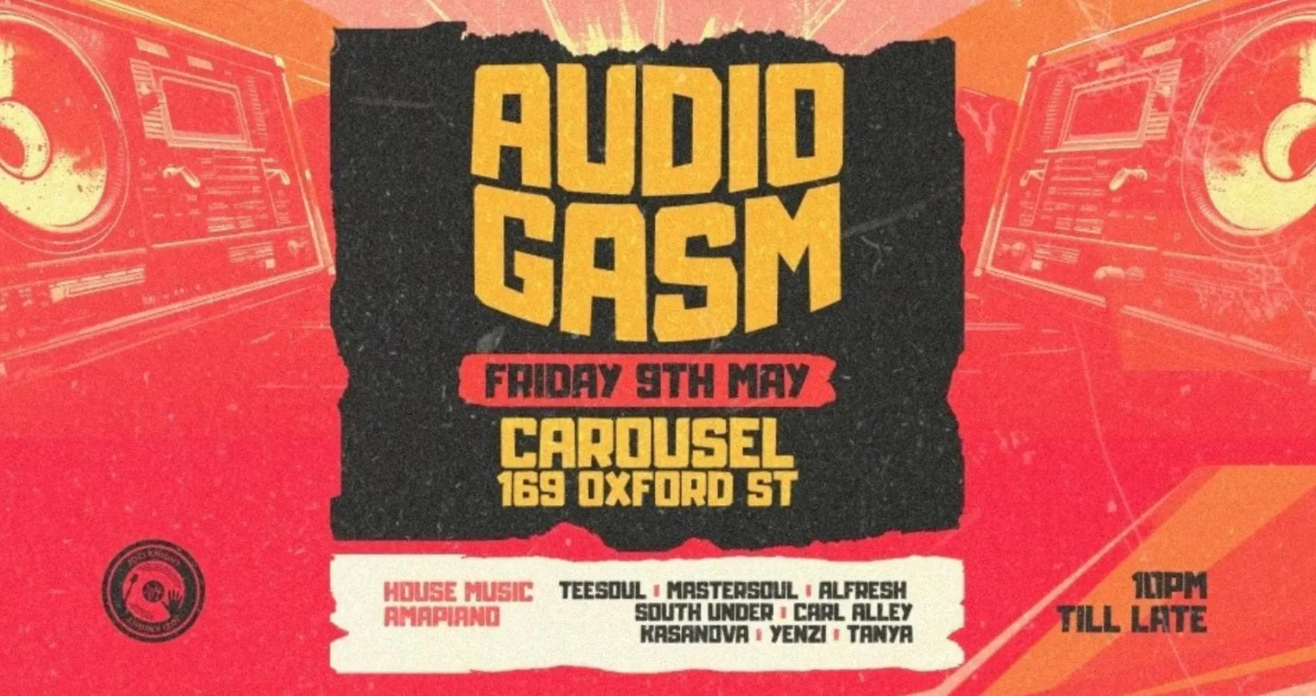 AUDIO GASM - FRIDAY 9TH MAY