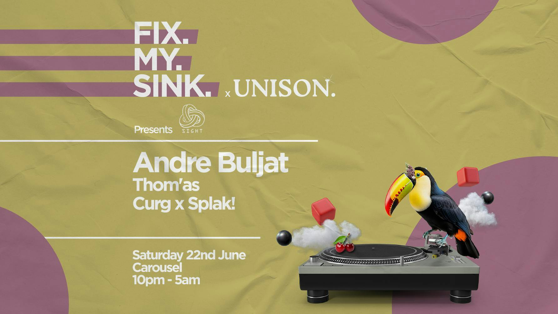 ╬ FIX. MY. SINK. x UNISON Present SIGHT Barcelona ╬ Saturday June 22nd ╬