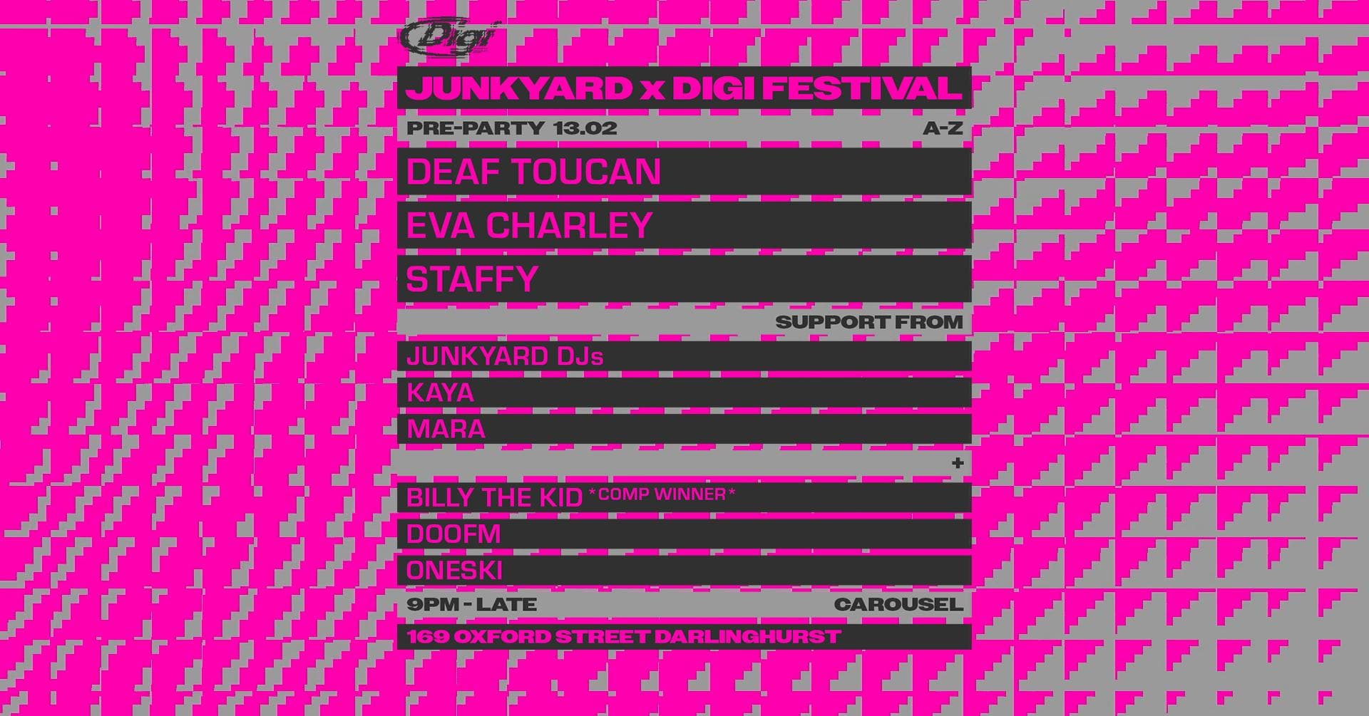 JUNKYARD PRESENTS: DIGI FESTIVAL PRE PARTY