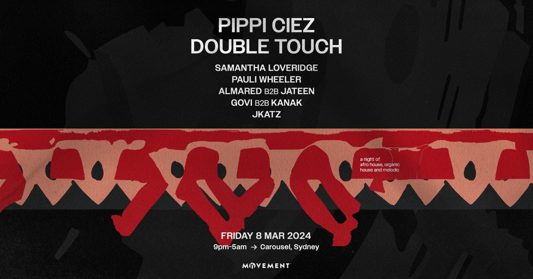 Movement Presents Pippi Ciez & Double Touch