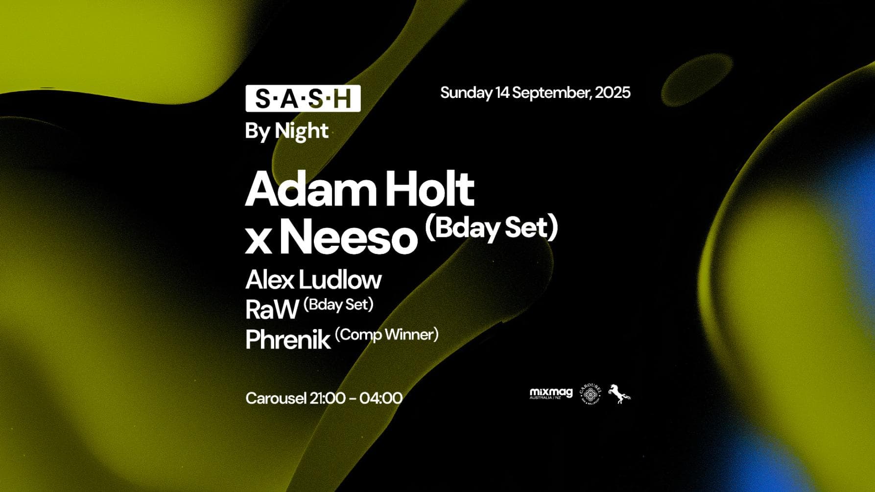 ★ S.A.S.H By Night ★ Adam Holt x Neeso ★ Sunday 14th September ★