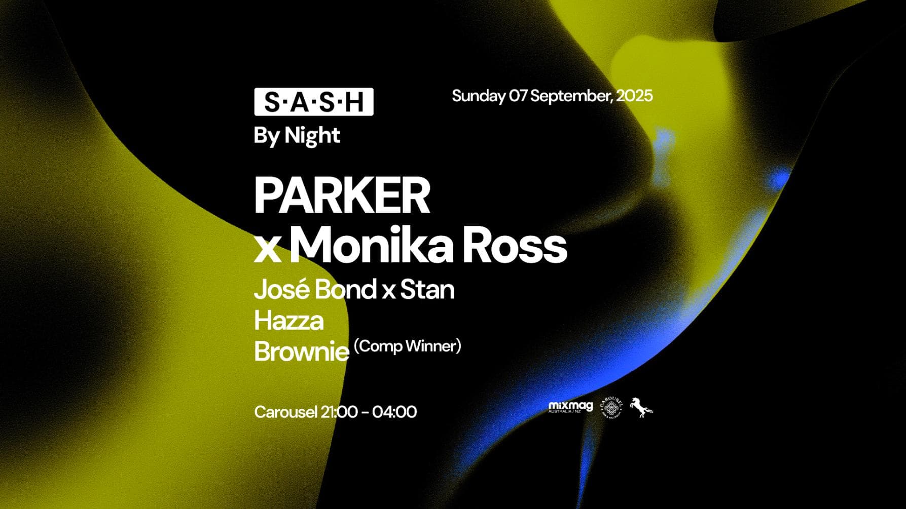 ★ S.A.S.H By Night ★ PARKER x Monika Ross ★ Sunday 7th September ★