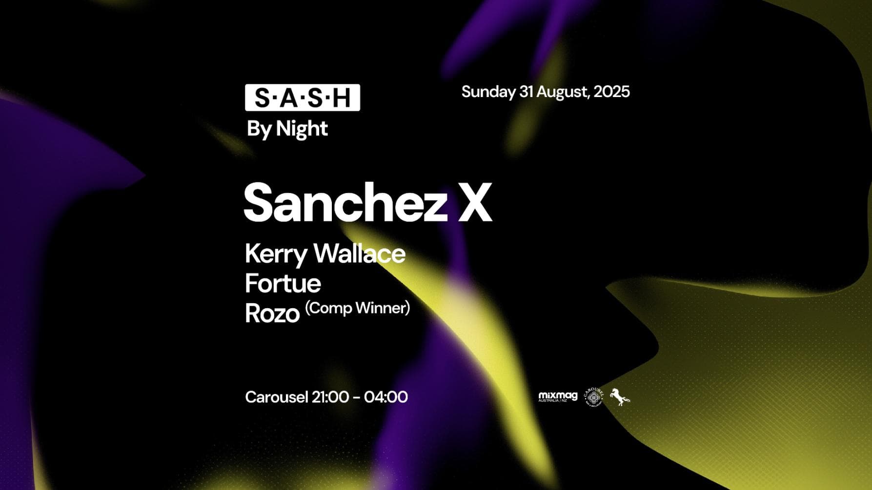 ★ S.A.S.H By Night ★ Sanchez X ★ Sunday 31st August ★