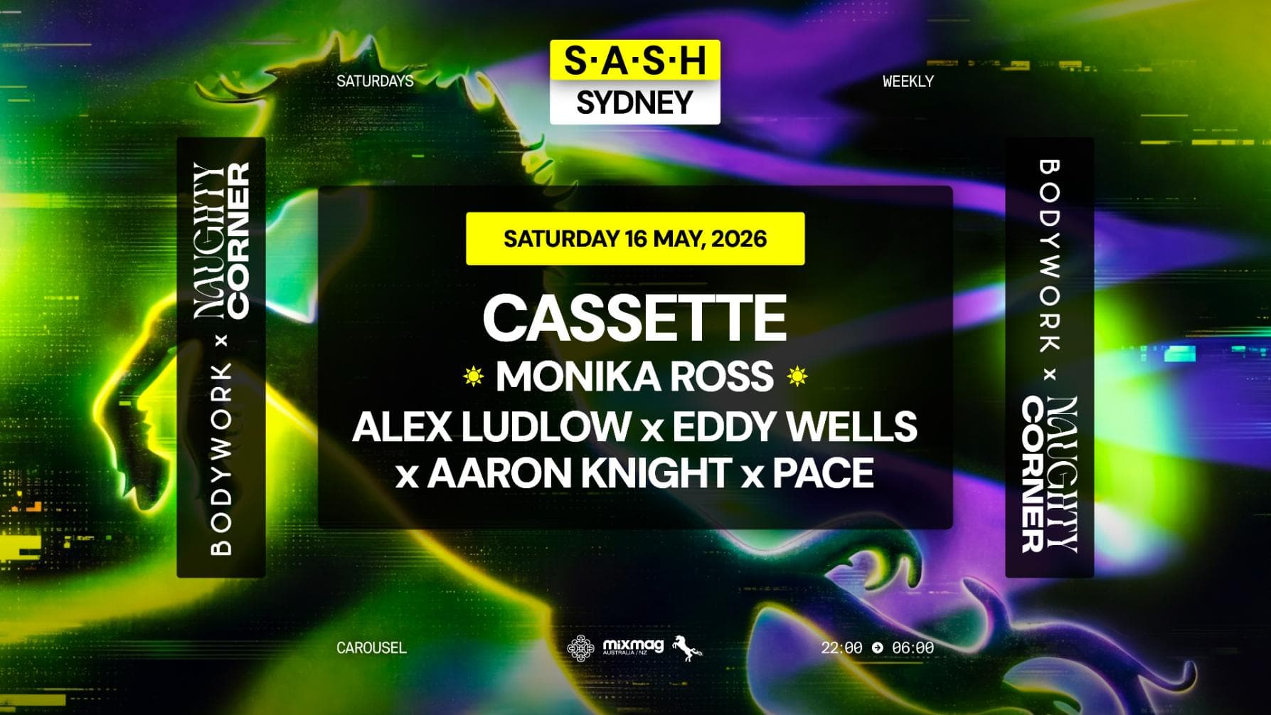 ★ S.A.S.H Sydney x Bodywork & Naughty Corner ★ Cassette ★ Saturday 16th May ★