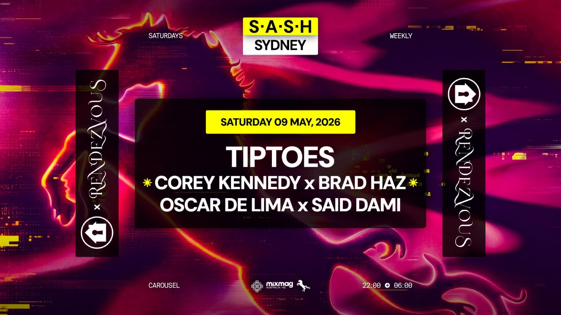 ★ S.A.S.H Sydney x Refuge x Rendezvous ★ Special Guest ★ Saturday 9th May ★