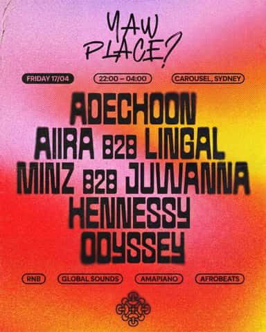 YAW PLACE?