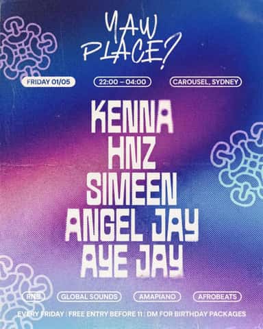 YAW PLACE?