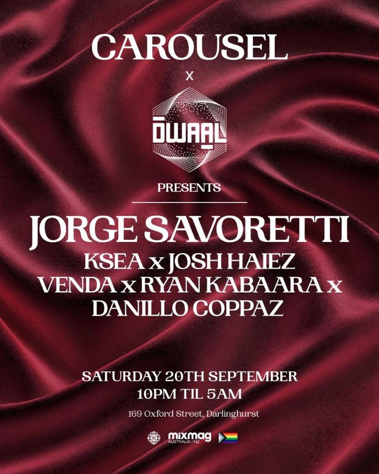\\ CAROUSEL & DWAAL PRESENTS || JORGE SAVORETTI ||SAT 20th SEPT //