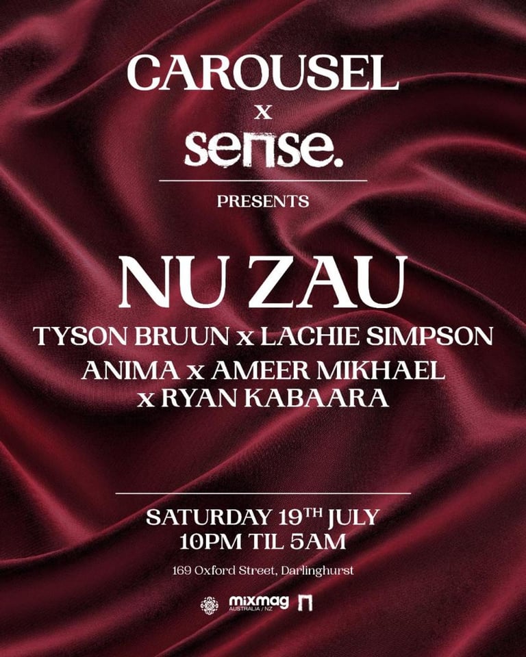 // Carousel & Sense. Presents // Nu Zau // Saturday July 19th //