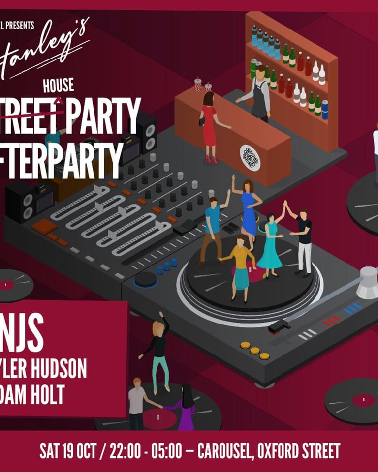 Carousel Presents - Stanley’s House Party After Party - Saturday 19th October