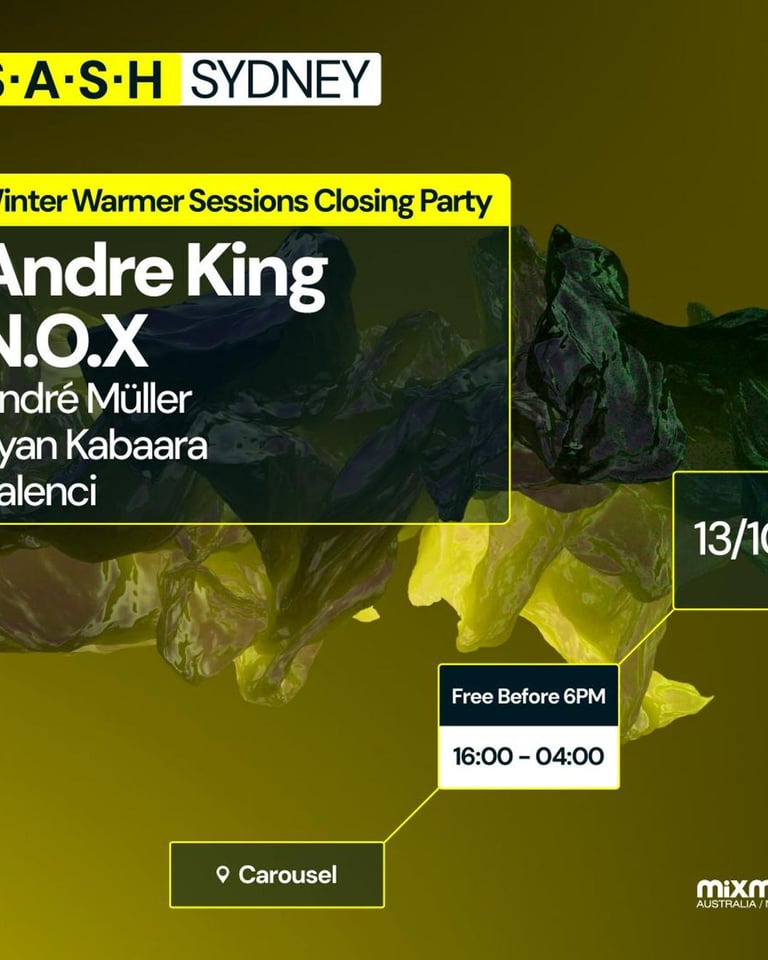 S.A.S.H Sydney Winter Warmer Sessions Andre King & N.O.X Sunday 13th October