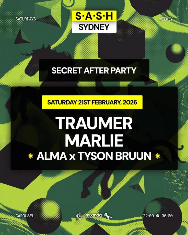 S.A.S.H Sydney Secret After Party Secret Guest Saturday 21st February